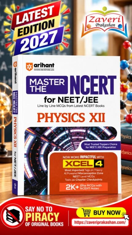 Arihant Master the NCERT Physics Class 12 | For NET, JEE & CUET 2026-2027 | Line by Line MCQs from Latest NCERT Book | NCERT-Based 2K+ MCQs, AI-Based Misconception Zone